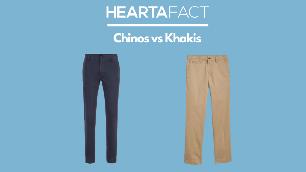 Chinos vs Khakis | Heartafact