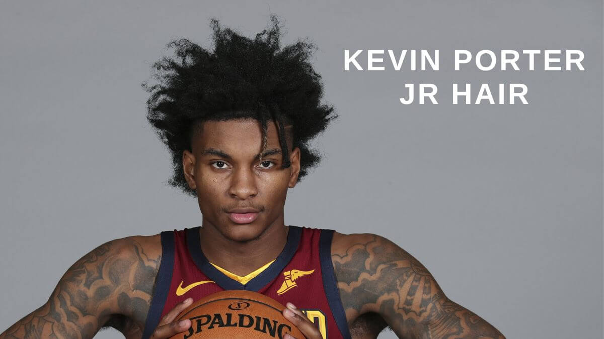 Kevin Porter Jr Hair